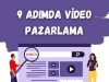 9 Adımda Video Pazarlama 9 adımda video pazarlama