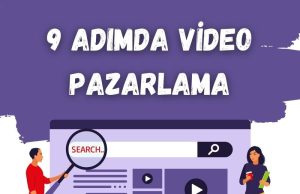 9 Adımda Video Pazarlama 9 adımda video pazarlama