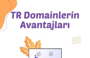 TR Domainlerin Avantajları